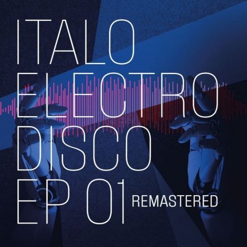 Скачать VA - Italo Electro Disco (2025) MP3 Скачать VA - Italo Electro Disco (2025) MP3